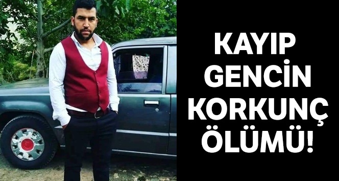 İki Gündür Kayıp Olan Gencin Korkunç Ölümü 1 3340391