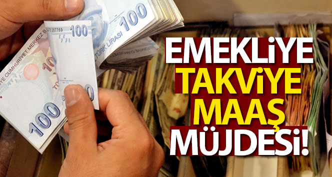 Emekliye Takviye Maaş Müjdesi Geldi 1 emekli maas