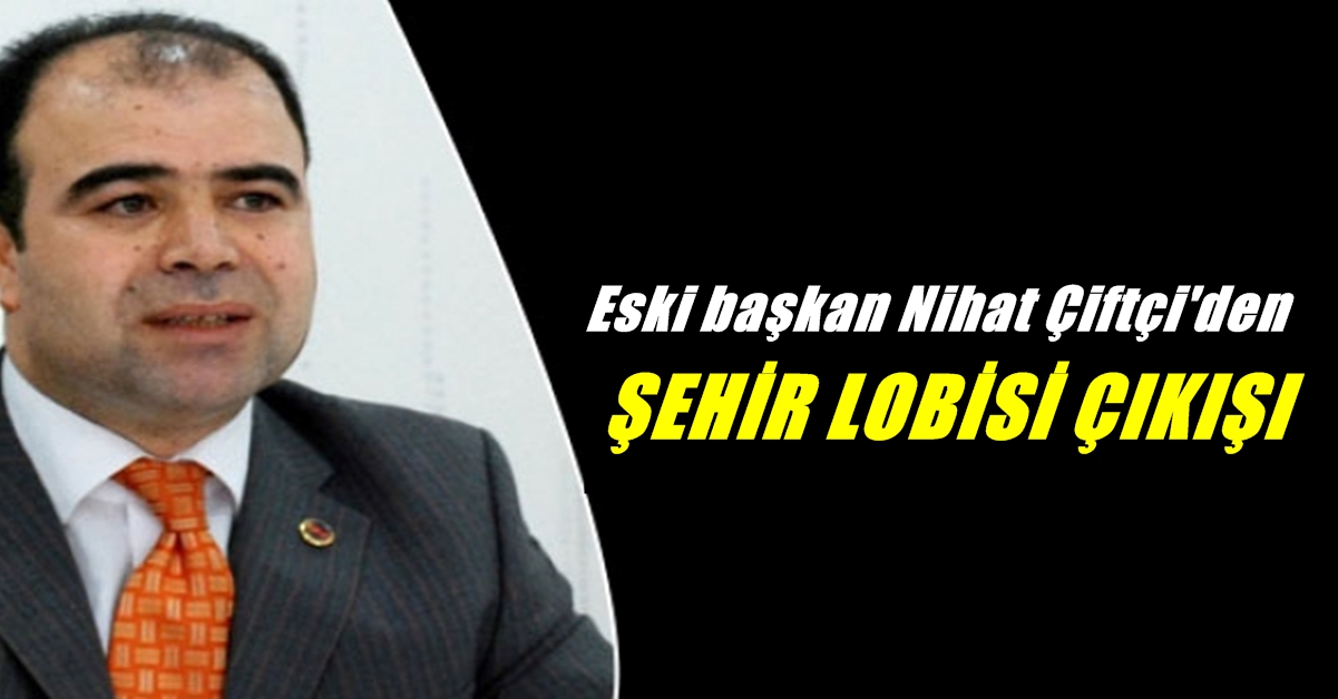 belediye baskani NİHAT
