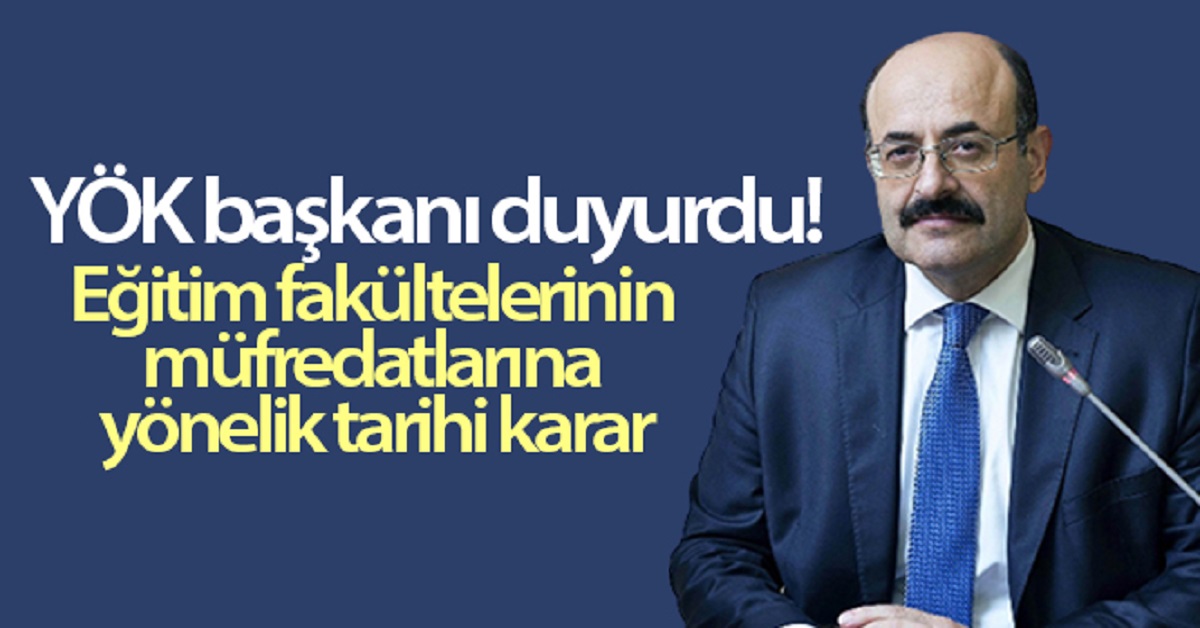 YÖK'ten müfredatlara yönelik tarihi karar 1 yök