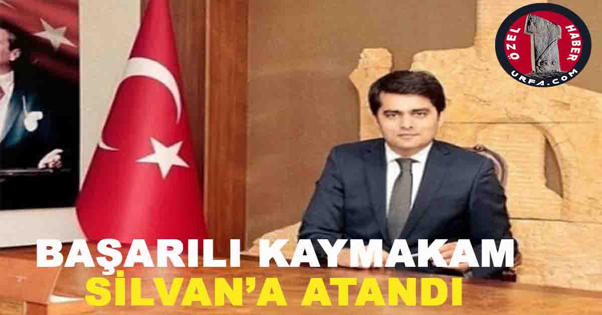 Başarılı kaymakam silvan'a atandı 1 aaa