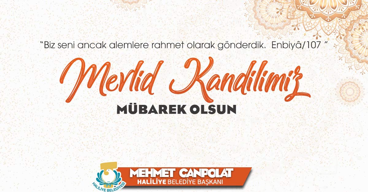 Başkan Canpolat’tan Mevlid Kandili Mesajı 1 Mehmet Canpolat