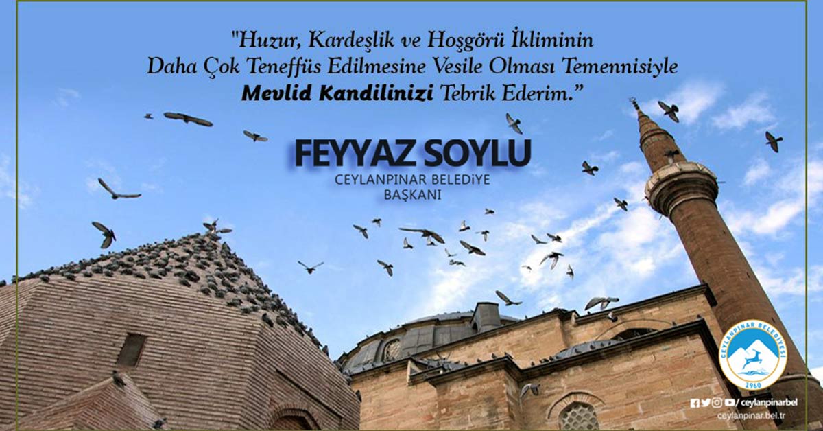 Başkan Soylu'dan Mevlid Kandili Mesajı 1 Feyyaz Soylu