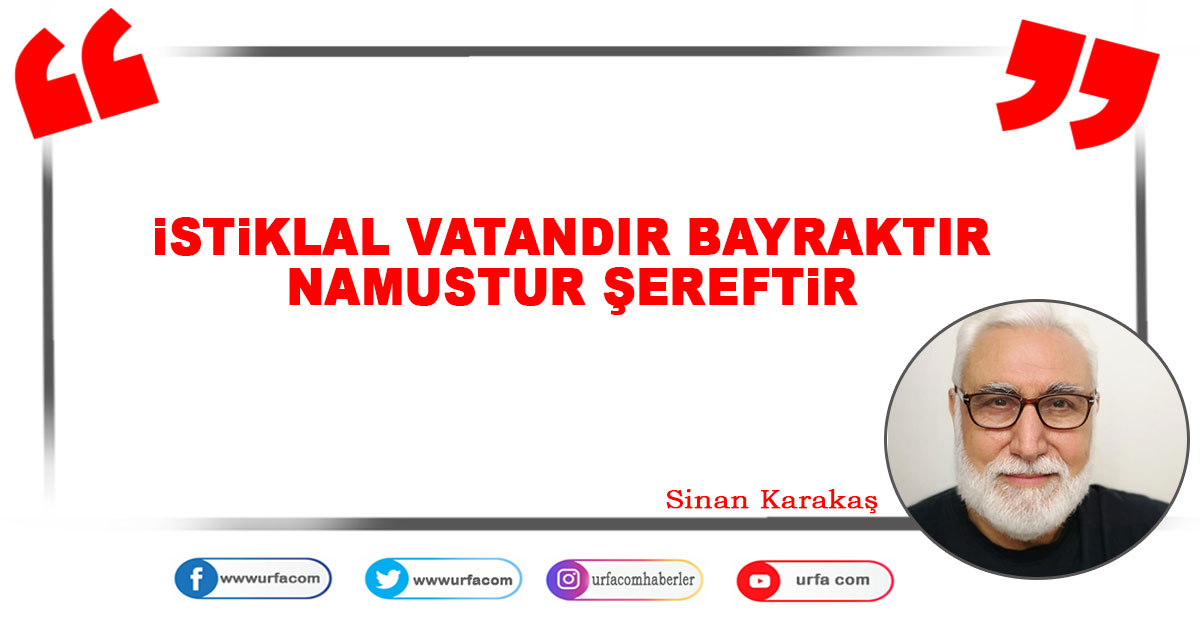 İstiklal Vatandır Bayraktır Namustur Şereftir 1 İstiklal Vatandır Bayraktır Namustur Şereftir