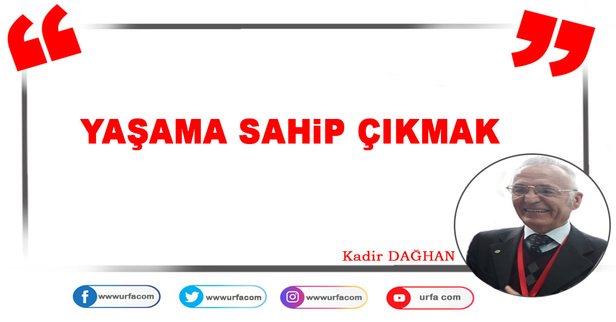 Yaşama Sahip Çıkmak