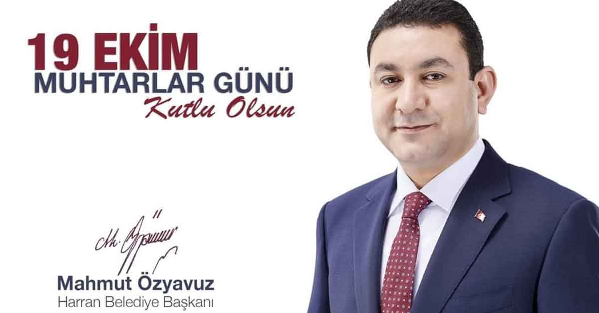 Başkan Özyavuz'dan muhtarlar günü mesajı