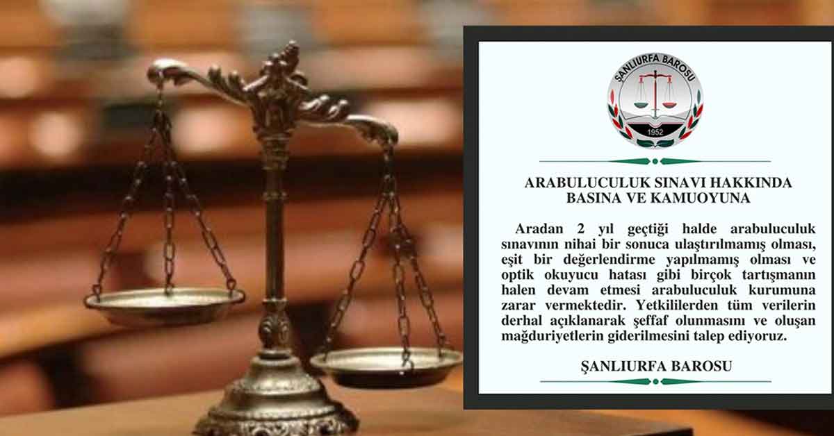 2 Yıldır sonuçlanmayan sınavla ilgili Urfa barodan açıklama