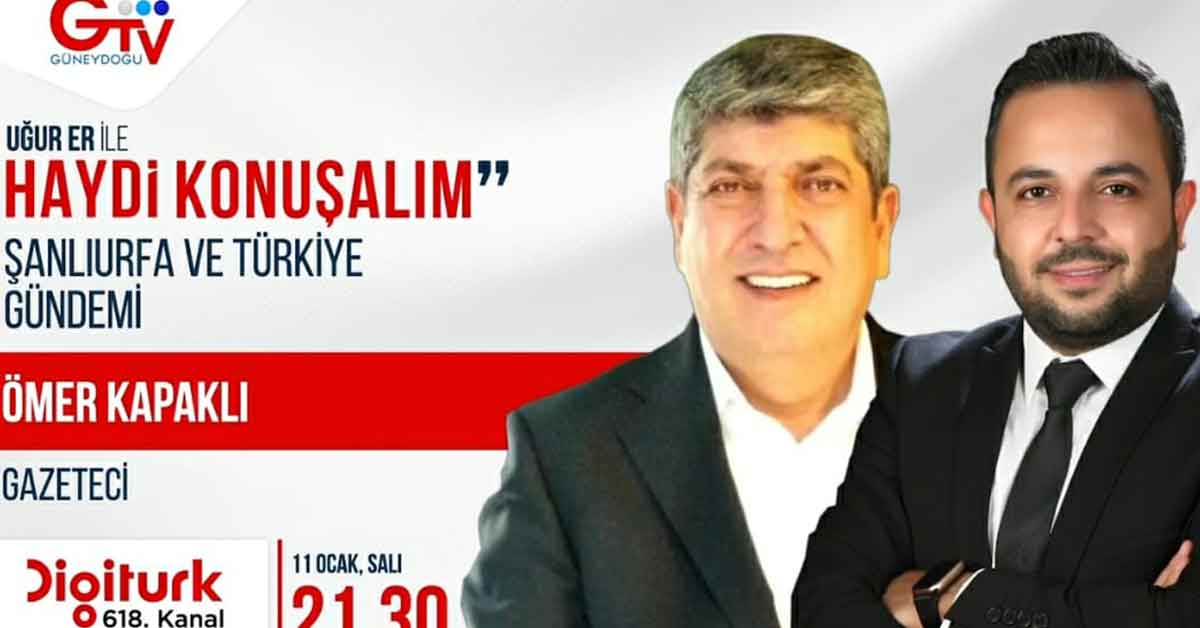 Deneyimli Gazeteci Ugur Er ile ‘Haydi Konuşalım’da 1 Deneyimli Gazeteci Ugur Er ile ‘Haydi Konuşalım’da