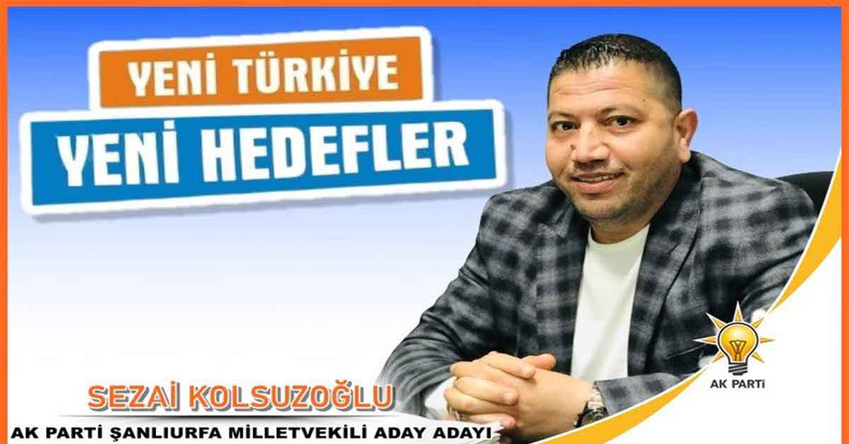 Sezai Kolsuzoğlu AK Parti'den Aday Adaylığını Açıkladı