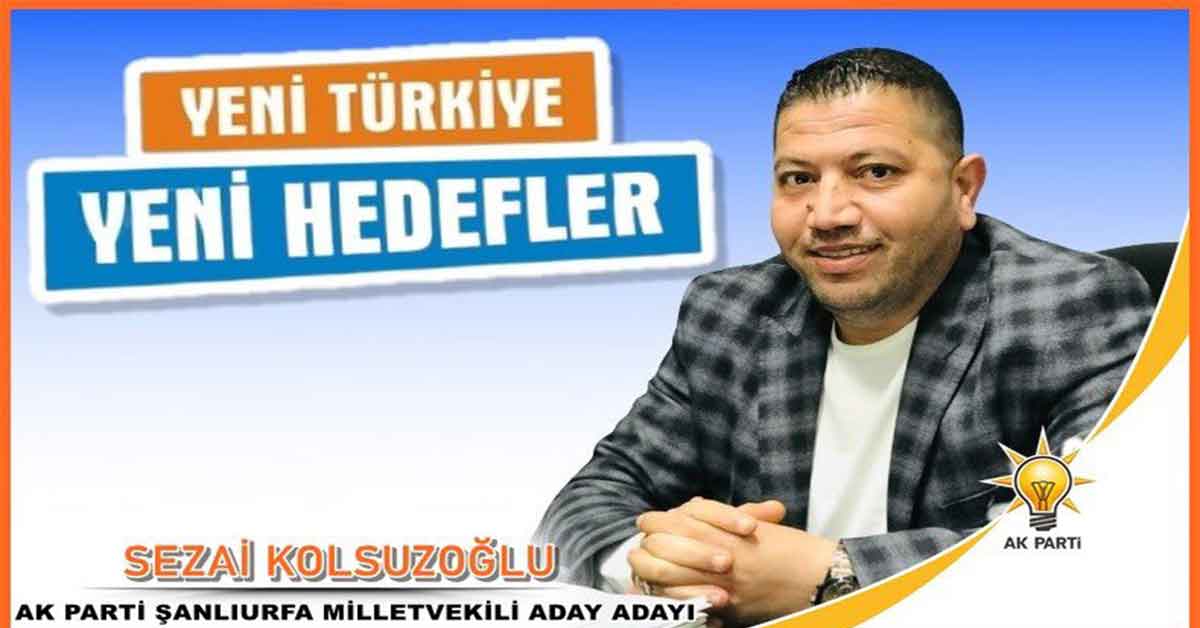Sezai Kolsuzoğlu AK Parti'den Aday Adaylığını Açıkladı 1 Sezai Kolsuzoğlu AK Parti'den Aday Adaylığını Açıkladı