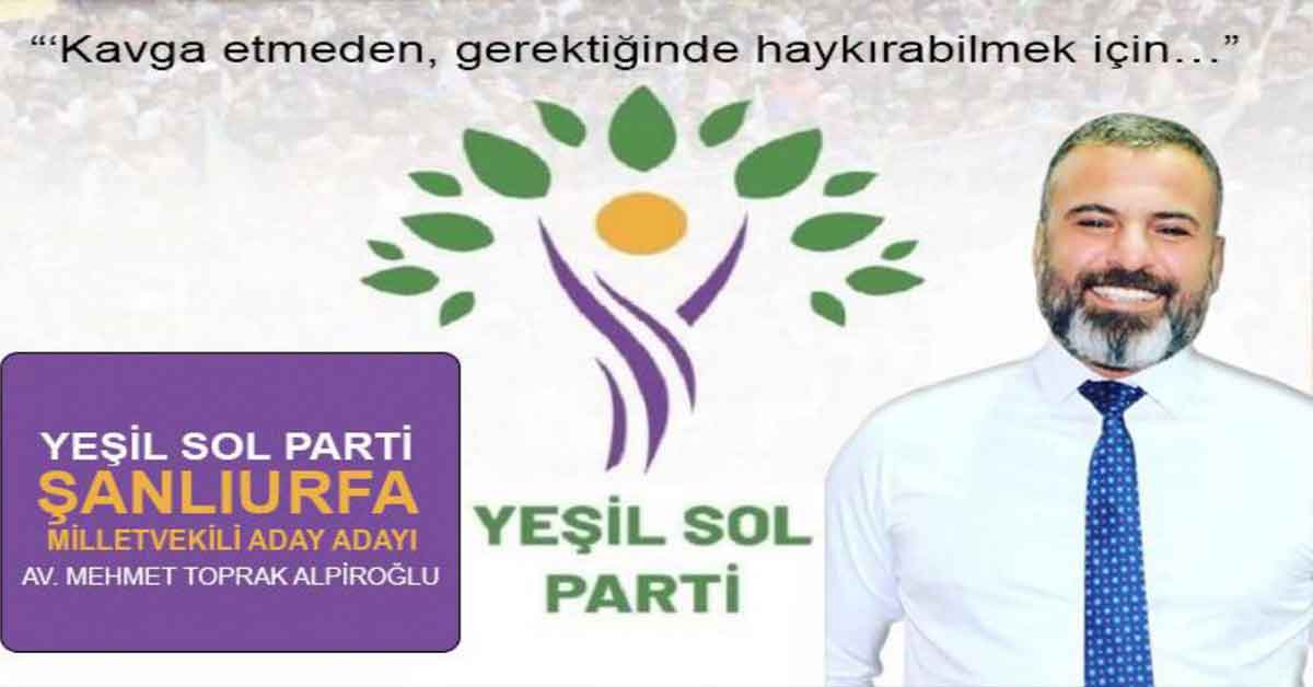 Mehmet Toprak Alpiroğlu YSP'den Milletvekili Aday Adayı