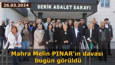 Mahra Melin Pınar'ın Davası Görüldü